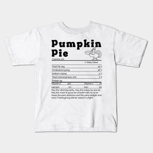 Thanksgiving Christmas Pumpkin Pie Nutritional Facts,pumpkin pie nutrition facts onesie Kids T-Shirt